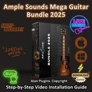 Ample Sounds Mega Guitar Bundle 2025 | Full VST for macOS & Windows | Lifetime Activation | Realistic Guitar Instruments