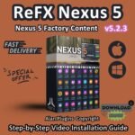 ReFX Nexus v5.2.3 With Factory Content VST Lifetime Activation
