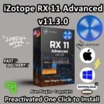 iZotope RX 11 Advanced v11.3.0 for both MacOS and Windows